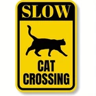 2D Vintage 'Slow Cat Crossing' Humor Metal Sign Retro Pet Lover Yard Decoration
