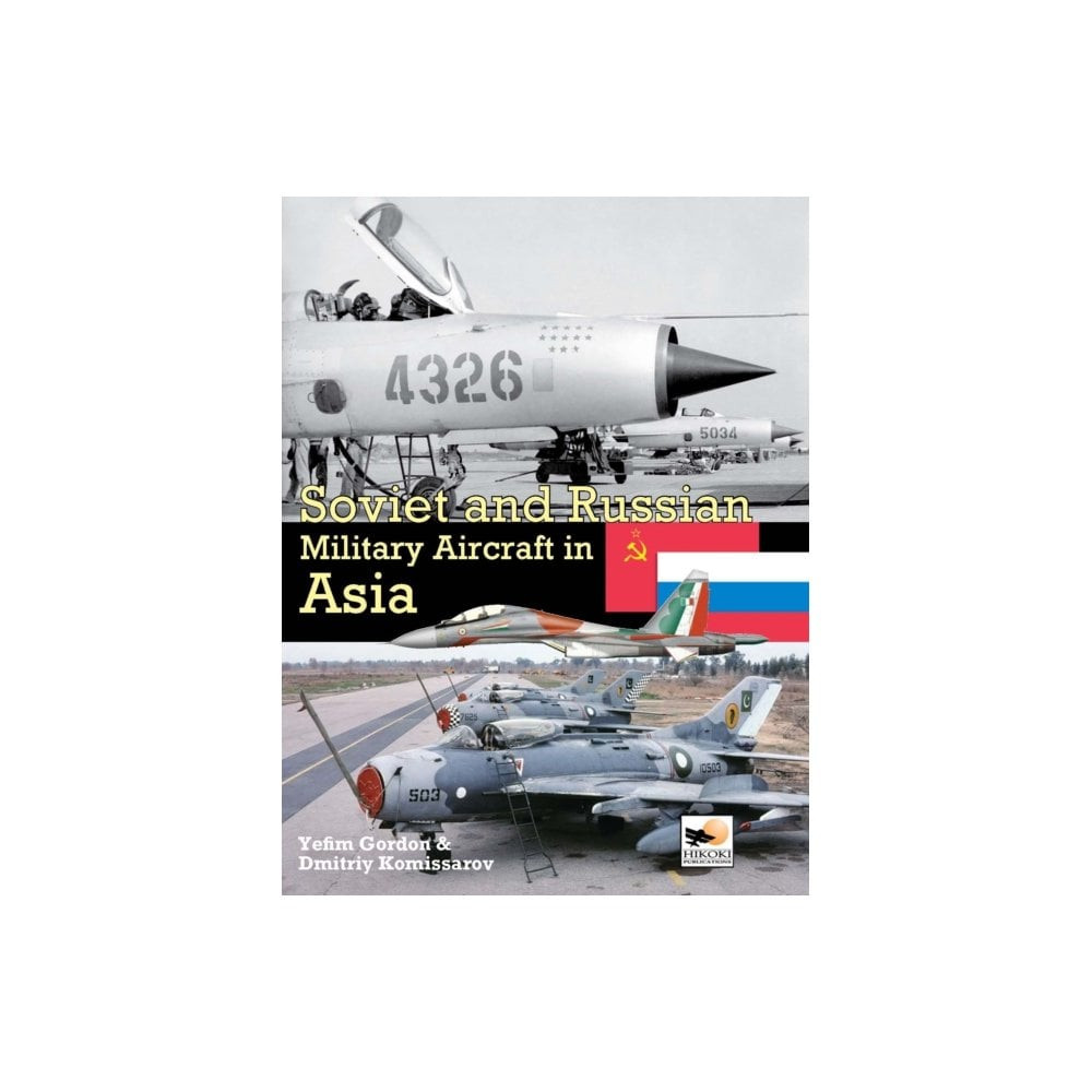 Soviet and Russian Military Aircraft in Asia