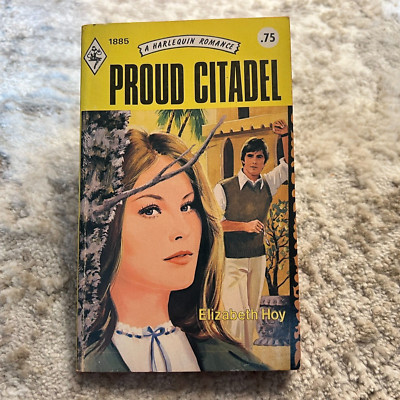 Proud Citadel Romance Paperback Book by Elizabeth Hoy from Harlequin Books 1975
