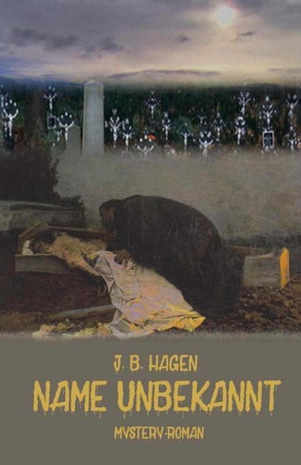 Name unbekannt by J.B. Hagen (German) Paperback Book