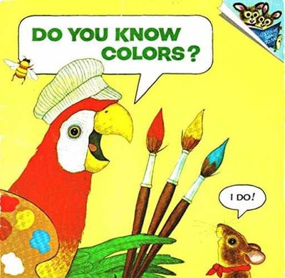Do You Know Colors? (Random House - Paperback, by Miller John Parr; - Acceptable