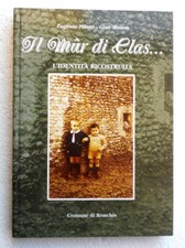 IL MUR DI CLAS..IL MURO DI SASSI-COD.L6174-EUGENIO PILUTTI-COMUNE DI RONCHIS2002