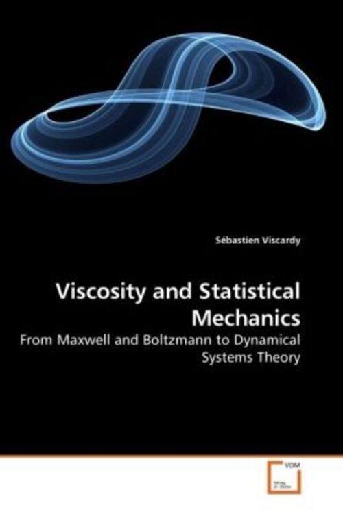 Thumbnail - Sébastien Viscardy | Viscosity And Statistical Mechanics | Taschenbuch