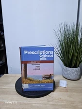 Prescriptions Without Pills : For Relief from Depression, Anger,Anxiety and More