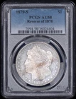 1879-S Reverse of 1878 Morgan Silver Dollar $1 PCGS AU58 - PL/DMPL Obverse