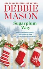 Sugarplum Way (Harmony Harbor) - Mass Market Paperback By Mason, Debbie - GOOD