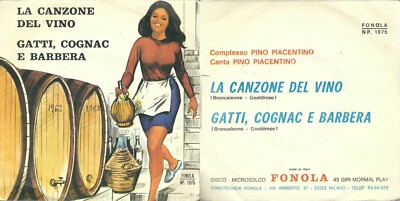 45 GIRI PINO PIACENTINO - DAS LIED DES WEINS / KATZEN, COGNAC UND BARBERA