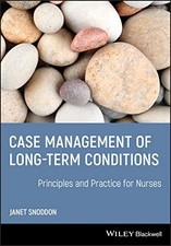 Case Management of Long Term Conditions: Principles and Practice