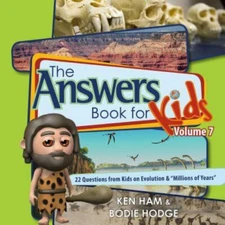 Answers Book for Kids Volume 7: 22 Questions from Kids on Evolution &...