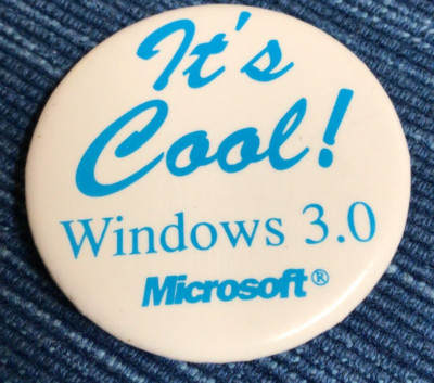Vtg 1990 Microsoft Windows 3.0 Its Cool! Pinback Promo Button 2