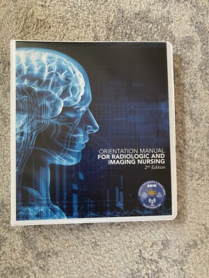 Orientation Manual for Radiologic and Imaging Nursing