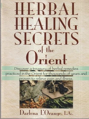 KRÄUTERHEILGEHEIMNISSE DES ORIENTS L'ORANGE DARLENA PRENTICE HALL PRESS 1998