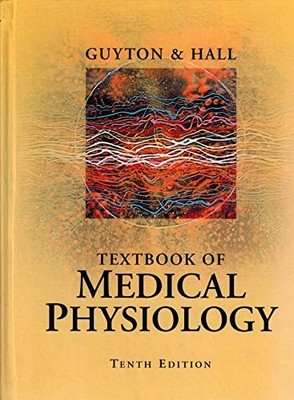 Textbook of Medical Physiology (Guyton Physiolog by Hall PhD, John E. 072168677X