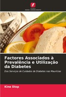 Kine Diop | Factores Associados à PrevalêNcia E UtilizaçãO Da Diabetes | Buch