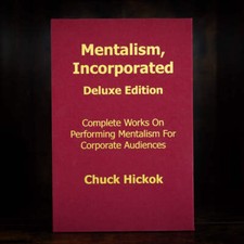 Mentalism Incorporated by Chuck Hickok