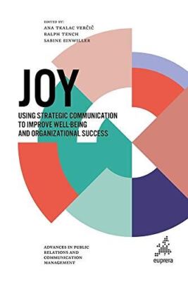 Joy: Using strategic communication to improve well-being and organizational succ