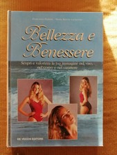 Bellezza e benessere Scopri e valorizza la tua immagine nel viso corpo carattere
