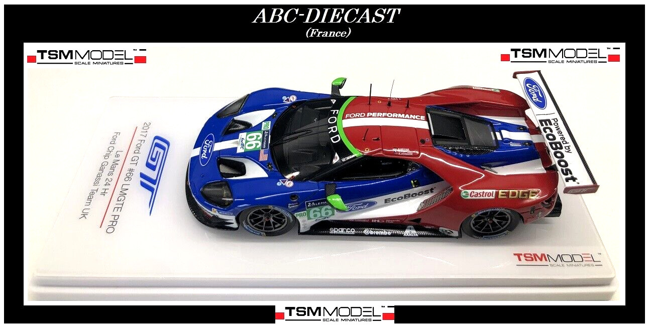 Miniature Ford GT LMGTE Pro N°66 TSM 1:43 du Mans 2017 pour collectionneur