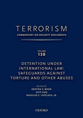 TERRORISM: COMMENTARY ON SECURITY DOCUMENTS VOLUME 130 - 9780199978533