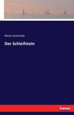 Der Schleifstein