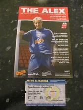 Crewe Alexandra V Leicester City 20th August 2005 Programme& Ticket gd condition