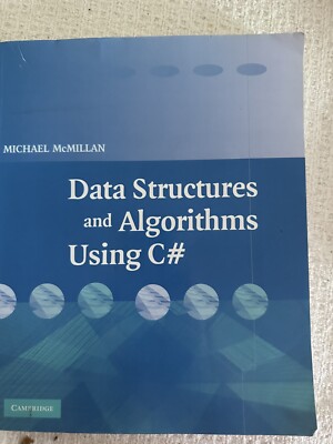 Data Structures and Algorithms Using C# by Michael McMillan