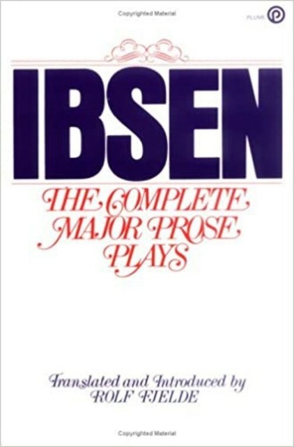The Complete Major Prose Plays By Henrik Ibsen 1978 Trade Paperback For Sale Online Ebay