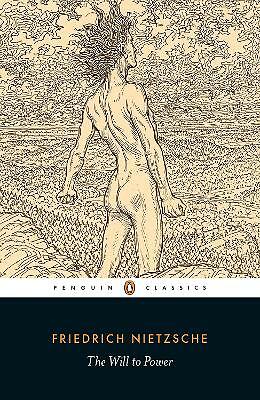 The Will to Power (Penguin Classics) by Friedrich NietzscheR. Kev (PB 2017) - Image 2