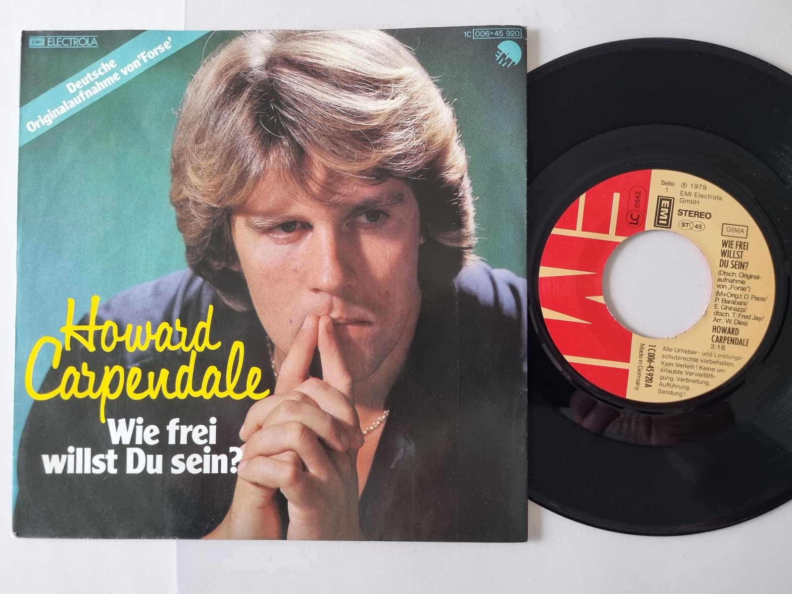Howard Carpendale - Wie frei willst Du sein? 7'' Vinyl/ CV Pupo - Forse
