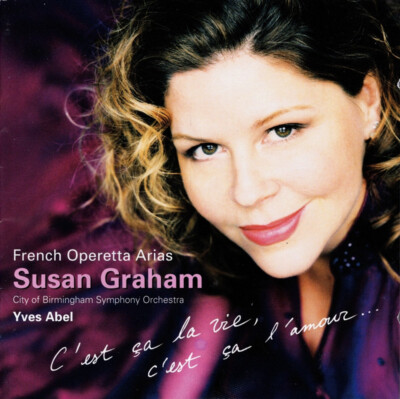 CD Susan Graham - French Operetta Arias - C'est Ca La Vie C'est Ca L'Amour