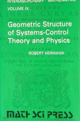 Geometric Structure of Systems-Control Theory & Physics (Interdis