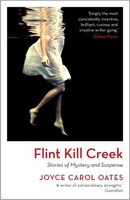 Flint Kill Creek | Oates, Joyce Carol | Kartoniert | 9781035909964