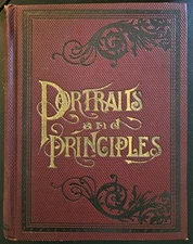 Portraits & Principles Of Worlds Great Men & Women 1894 HC - Leaders Bio