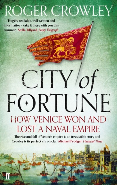 City of Fortune by Roger Crowley (Paperback Book)