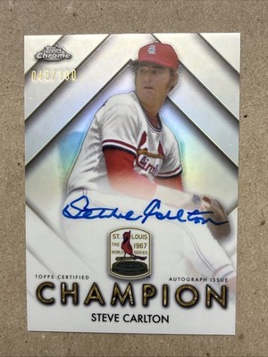 2026 Topps Chrome Steve Carlton Auto /100 World Series Champion Cardinals