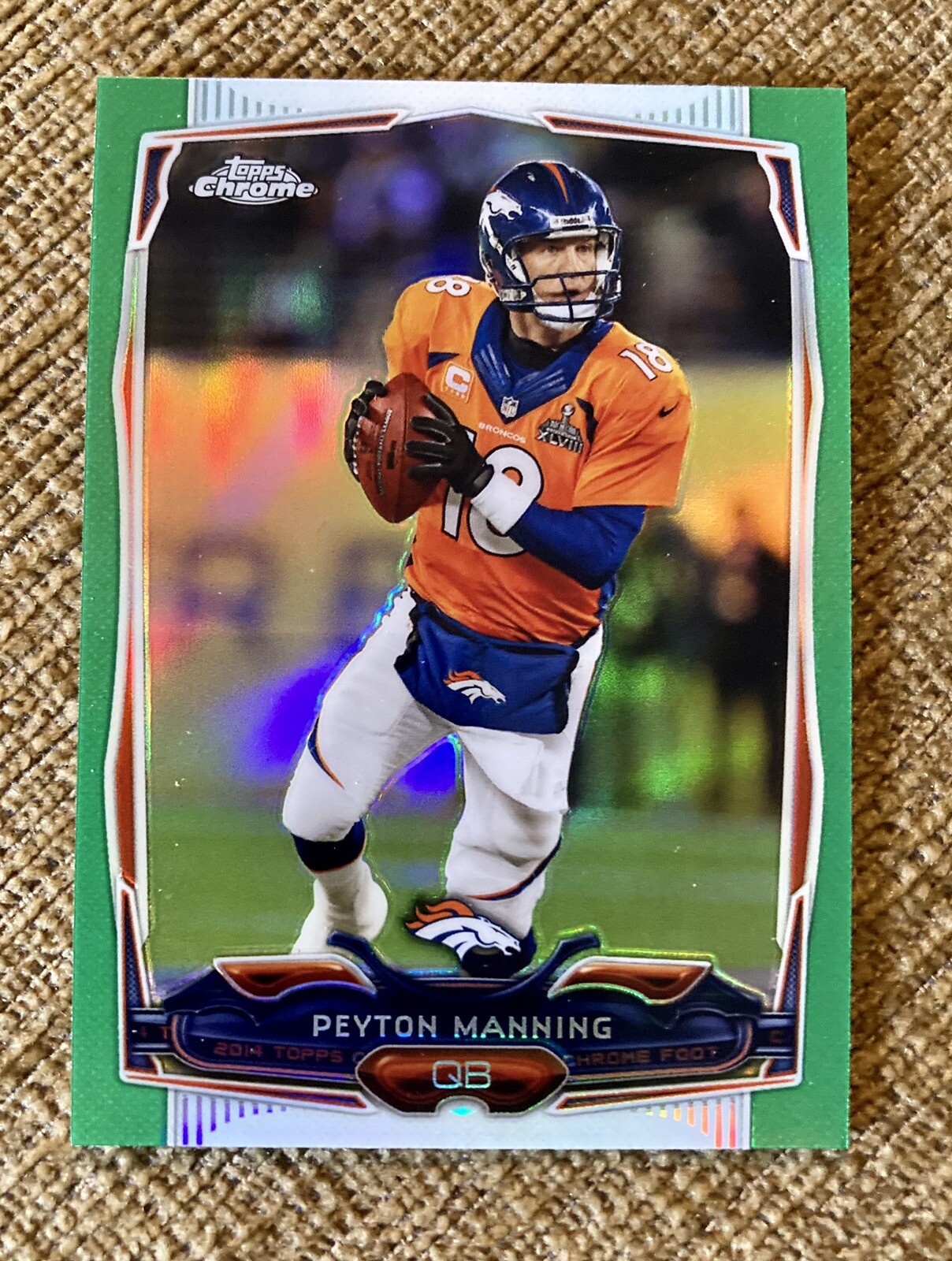 2014 Topps Chrome Denver Broncos Peyton Manning Green Refractor Broncos
