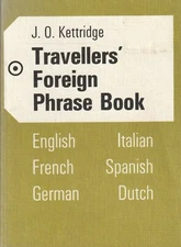 TRAVELLERS FOREIGN PHRASE BOOK , ENGLISH , FRENCH , GERMAN , ITALIAN , SPANISH