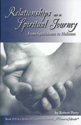 Relationships as a Spiritual Journey: From Specialness to Holiness - ACCEPTABLE