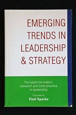 Paul Sparks - Emerging Trends in Leadership and Strategy innovation research