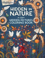 Highlights - Hidden In Nature A Cozy Hidden Pictures Coloring Book - - G245Z