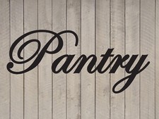 Pantry Kitchen Vinyl Wall Quote Sticker Decal b 8"w or 10"w