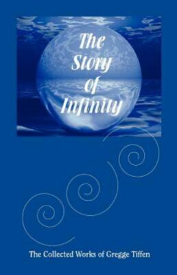 The Story of Infinity by P. Systems &. Associates, P. Systems &. Associates, ...