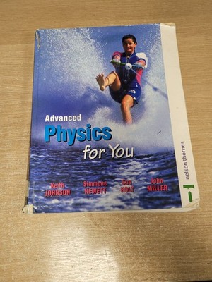 Advanced Physics for You Text book by John Miller, Keith Johnson Nelson Thornes