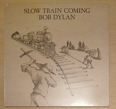 BOB DYLAN slow train coming UK LP FREE POSTAGE
