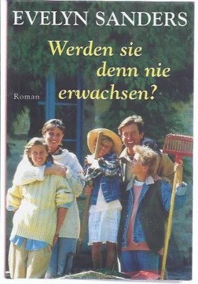 Werden sie denn nie erwachsen? Buch -