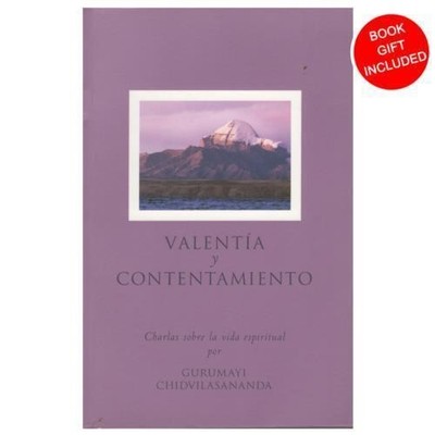 Valentia Y Contentamiento by Gurumayi Chidvilasananda