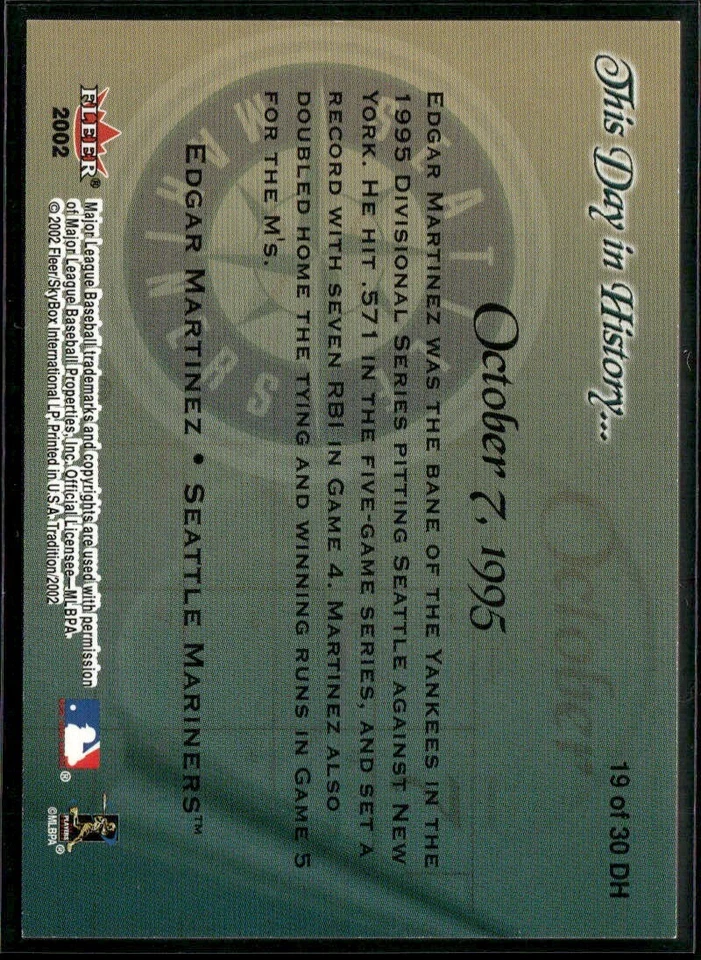 2002 Fleer Tradition This Day In History #19 Edgar Martinez - Image 2 of 2