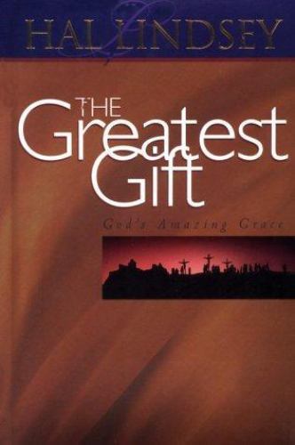 Greatest Gift God's Amazing Grace by Hal Lindsey Good Book