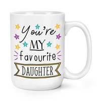 You're My Favorit Tochter Stars 426Ml Groß Becher Tasse Worlds Best Toll Lustig