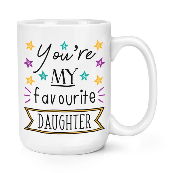 You're My Favorit Tochter Stars 426Ml Groß Becher Tasse Worlds Best Toll Lustig-image